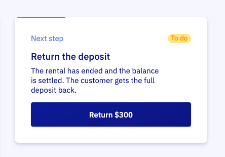 The next-step card on the Finance tab, ready to return the deposit
